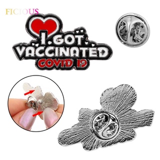 FICIOUS New Medical Commemorative Badge Fashion Jewelry I Got Vaccinated Vaccinated Lapel Pin Wear hard enamel 2021 Medical Alert Vaccine Brooch