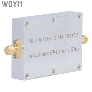 Woyi1 Bandstop Filter 88‑108Mhz Aluminum Alloy All in One No Burr Wear Resistant FM Reject