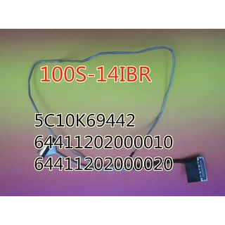 【En stock】Lenovo IDEAPAD 100S-14IBR cable de pantalla cable de pantalla 5C10K69442 64411202000020