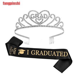 {fangpinshi}Class of 2021 Grad Crown Sash Set with Letter"I Graduated" For Party Photo Props BBV