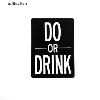 tuilieyfish tarjeta de beber hacer o beber juego de cartas divertido juego para adultos se atreven tiros fiesta sucia cl