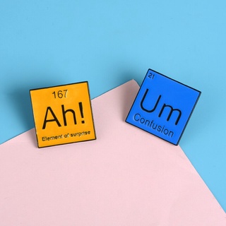 Special Periodic Table Brooch Science Enamel Pins Modal Particle Ah Um Funny Badges Bag Clothes Lapel Pin Gift for Friends