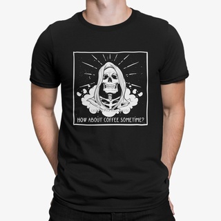 Tshirt How About Coffee Sometimes Reaperdeathcraneskeleton