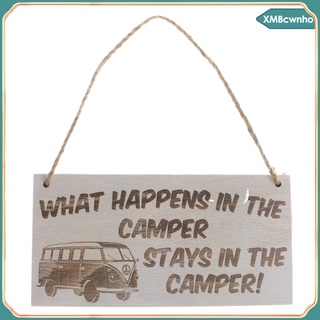 What Happens In The Camper Stays In The Camper Hanging Plaque Gift Sign