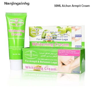[Nanjingxinhg] 1Pcs Aichun Armpit Whitening Cream Natural Underarm Without Pain For Legs Knee [HOT]