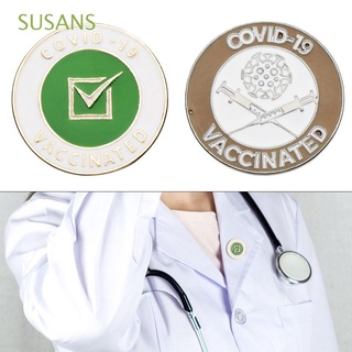 SUSANS 2021 Vaccinated Lapel Pin Backpack Vaccine Brooch Commemorative Badge New Fashion Jewelry HardEenamel Novelty Got Vaccinated