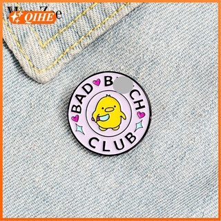 BAD BCH Club Enamel Pin Custom Round Bird Chick Brooches Badges Bag Shirt Lapel Pin Buckle Funny Animal Jewelry Gift for Friend (1)